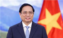 Chuyến công tác quan trọng, nhiều ý nghĩa của Thủ tướng Chính phủ